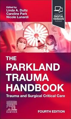 Parkland Trauma Handbook, Fourth Edition