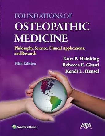 Foundations of Osteopathic Medicine: Philosophy, Science, Clinical Applications, and Research, 5th Edition (EPUB)