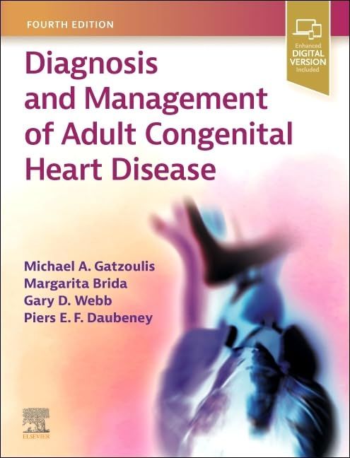 Diagnosis and Management of Adult Congenital Heart Disease, 4th Edition