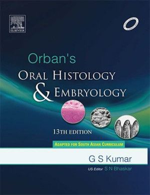 Orban&#39;s Oral Histology and Embryology
