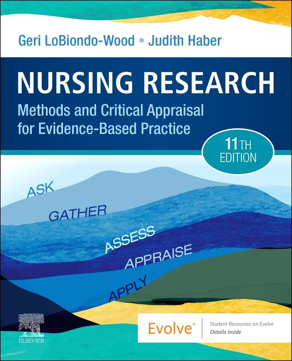 Nursing Research: Methods and Critical Appraisal for Evidence-Based Practice, 11th Edition