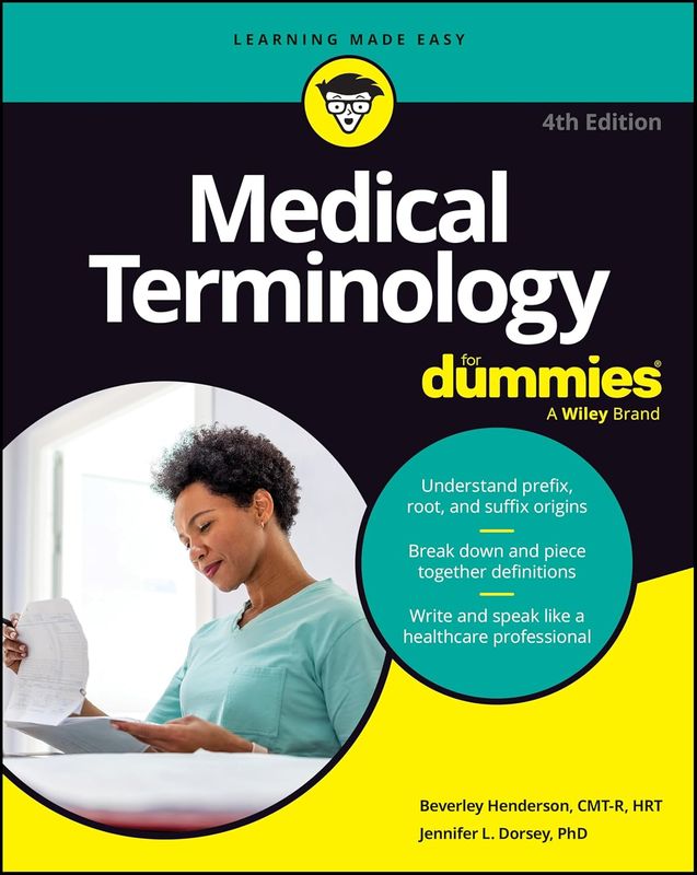 Medical Terminology For Dummies, 4th Edition