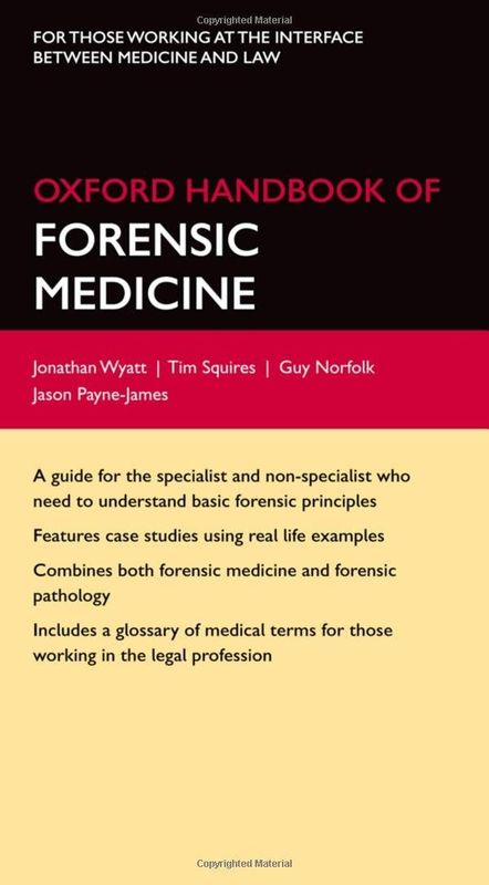 Oxford Handbook of Forensic Medicine (Oxford Medical Handbooks)