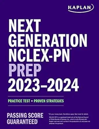 Next Generation NCLEX-PN Prep 2023-2024: Practice Test + Proven Strategies (Kaplan Test Prep), 16th Edition