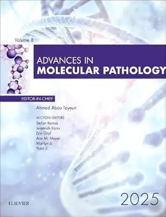 Advances in Molecular Pathology, 2025 (Volume 8-1) (Advances, Volume 8-1) (EPUB)