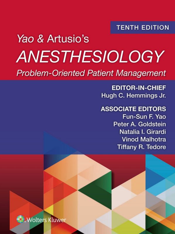 Yao &amp; Artusio's Anesthesiology Problem Oriented Patient Management 10th Edition 2026
