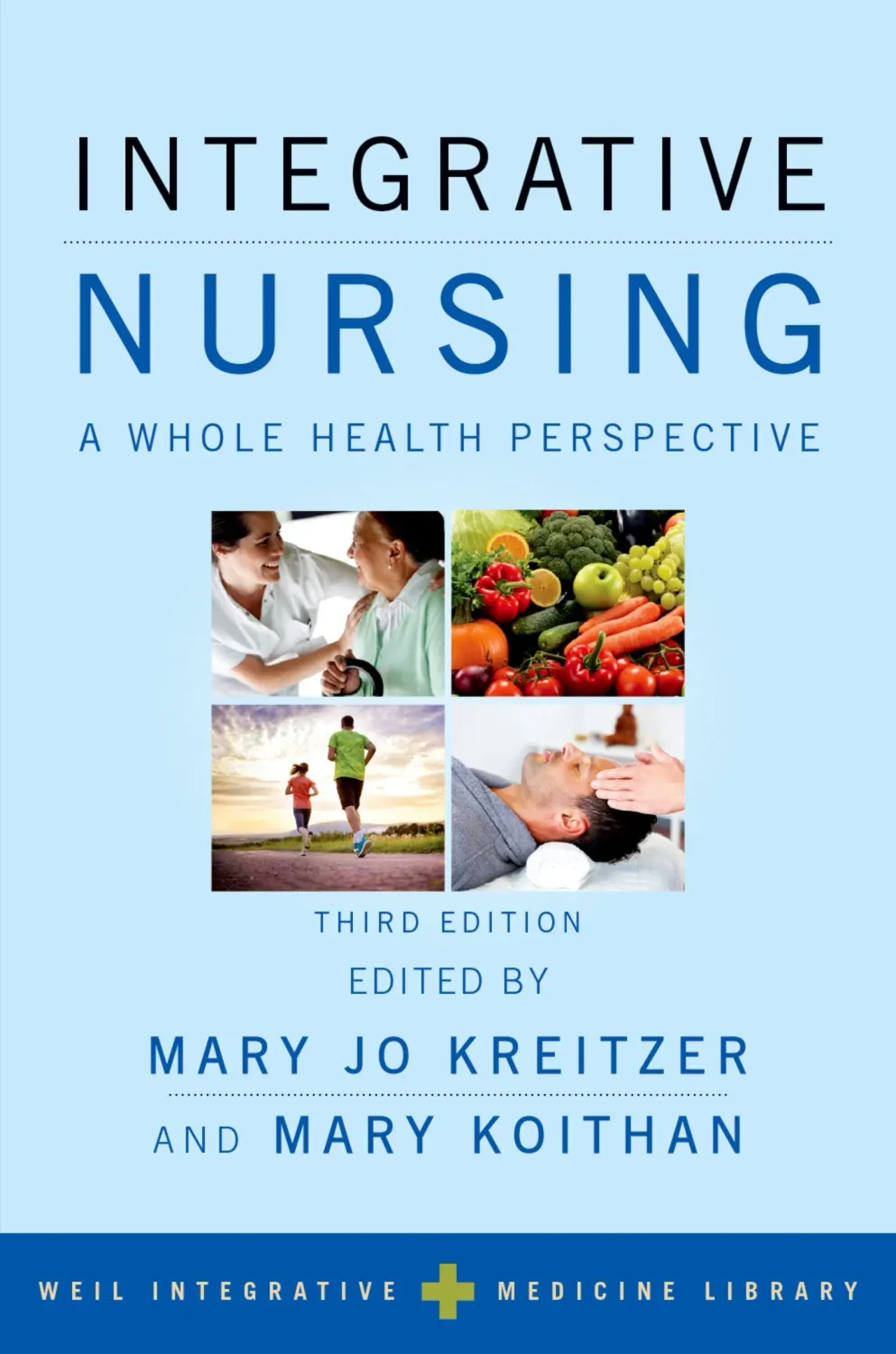Integrative Nursing, 3rd Edition (Original PDF from Publisher)