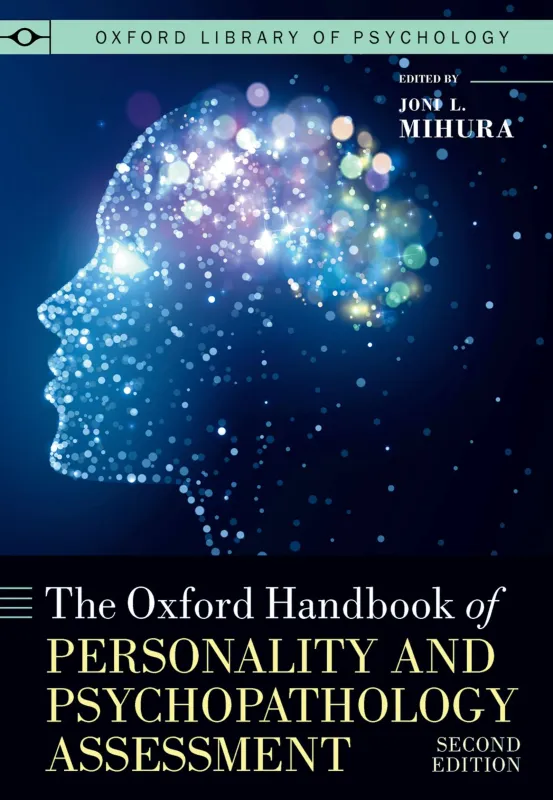 The Oxford Handbook of Personality and Psychopathology Assessment, 2nd Edition (Original PDF from Publisher)