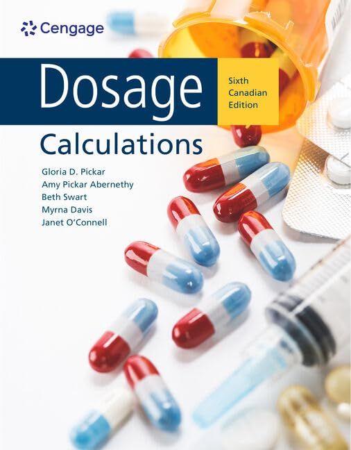 Dosage Calculations, 6th Canadian edition (