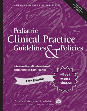 Pediatric Clinical Practice Guidelines Policies