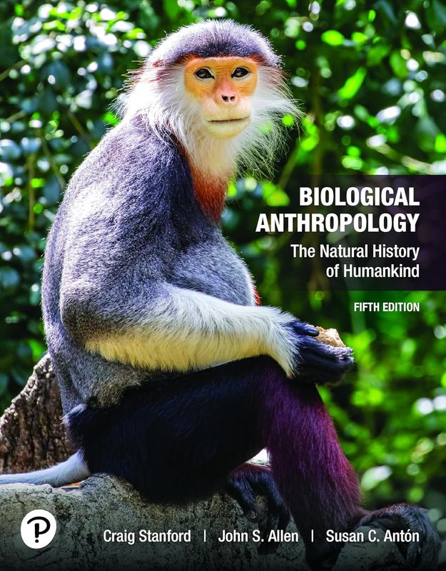 Biological Anthropology: The Natural History of Humankind