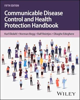 Communicable Disease Control and Health Protection Handbook, 5th Edition