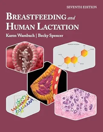 Breastfeeding and Human Lactation, Seventh Edition