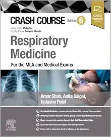 Crash Course Respiratory Medicine: For the MLA and Medical Exams, 6th edition (Original PDF from Publisher)