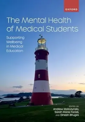 The Mental Health Of Medical Students: Supporting Wellbeing In Medical Education (EPUB)
