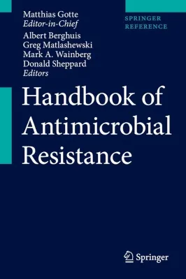 Handbook of Antimicrobial Resistance
1st ed. 2017 Edition