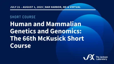 Human &amp; Mammalian Genetics &amp; Genomics 2025 – Jackson Lab (Videos with subtitles + Slides)