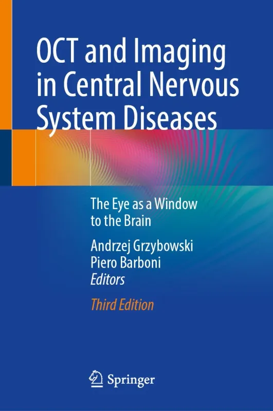 OCT and Imaging in Central Nervous System Diseases: The Eye as a Window to the Brain, 3rd Edition (Original PDF from Publisher)