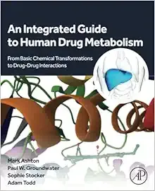 An Integrated Guide to Human Drug Metabolism: From Basic Chemical Transformations to Drug-Drug Interactions