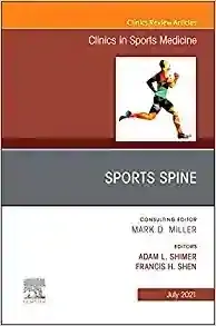 Sports Spine, An Issue of Clinics in Sports Medicine (Volume 40-3)