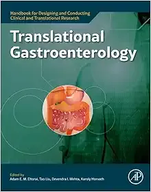 Translational Gastroenterology (Handbook for Designing and Conducting Clinical and Translational Research) (True PDF from Publisher)