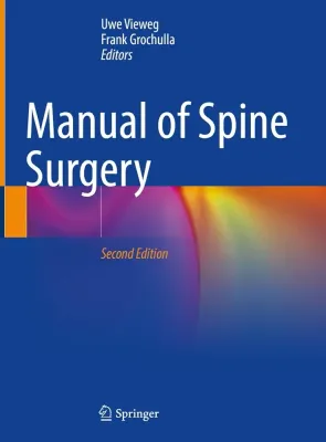 Manual of Spine Surgery
2nd ed. 2023 Edition