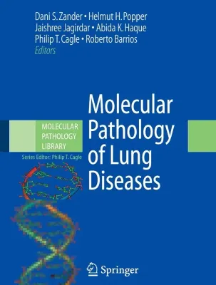 Molecular Pathology of Lung Diseases (Molecular Pathology Library, 1)
2008th Edition