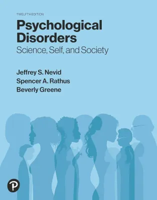 Psychological Disorders: Science, Self, and Society, 12th Edition
