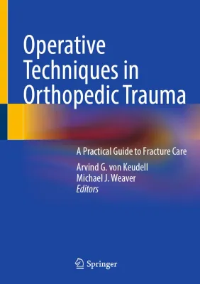 Operative Techniques in Orthopedic Trauma: A Practical Guide to Fracture Care (Original PDF from Publisher)