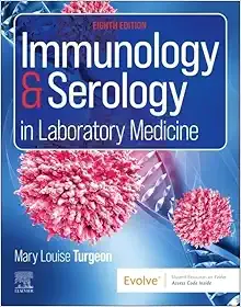 Immunology &amp; Serology in Laboratory Medicine, 8th edition (Original PDF from Publisher)