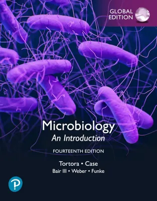 Microbiology: An Introduction, Global Edition, 14th Edition