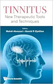 Tinnitus: New Therapeutic Tools and Techniques (Original PDF from Publisher)