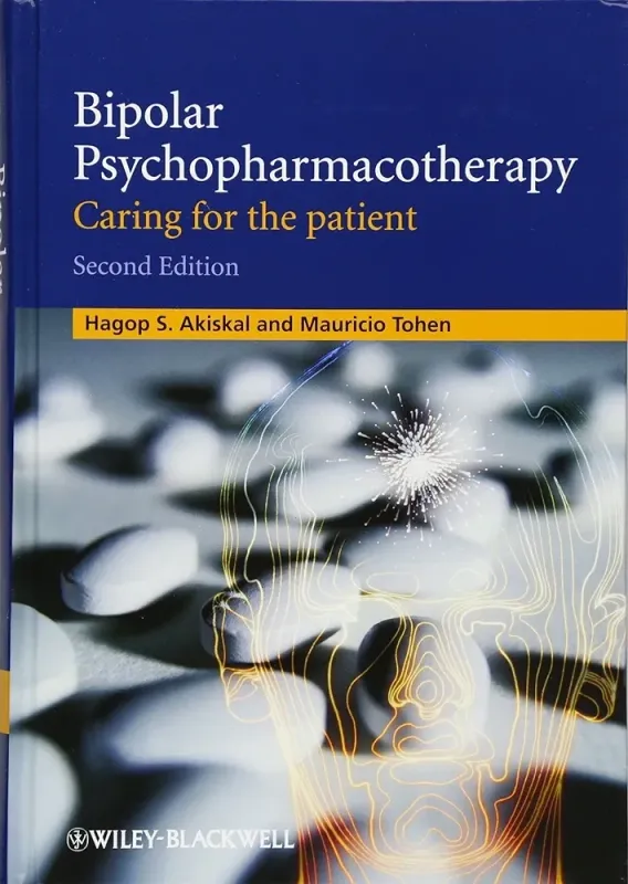 Bipolar Psychopharmacotherapy: Caring for the Patient
2nd Edition