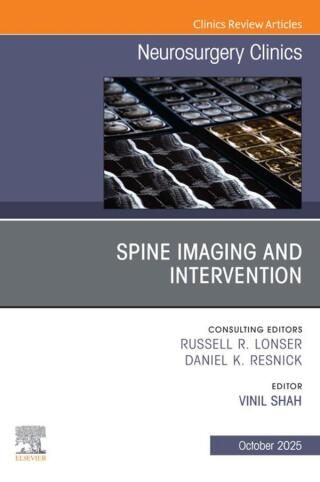 Spine Imaging and Intervention, An Issue of Neurosurgery Clinics of North America