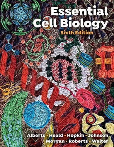 Essential Cell Biology, 6th edition