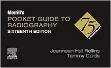 Merrill’s Pocket Guide to Radiography, 16th Edition (Original PDF from Publisher)