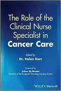 The Role of the Clinical Nurse Specialist in Cancer Care