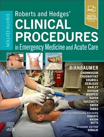 Roberts and Hedges’ Clinical Procedures in Emergency Medicine and Acute Care, 8th edition (Videos Only)