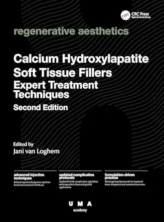 Calcium Hydroxylapatite Soft Tissue Fillers: Expert Treatment Techniques, 2nd edition (Original PDF from Publisher)
