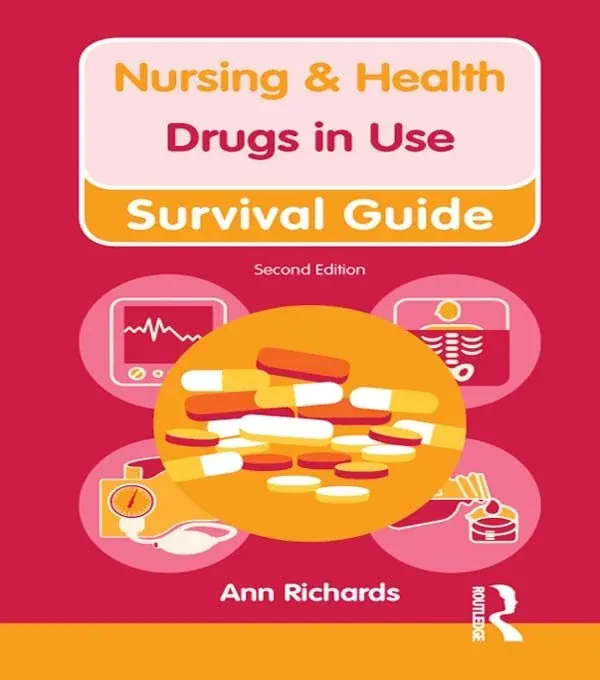 Nursing &amp; Health Survival Guide: Drugs in Use, 2nd Edition (Original PDF from Publisher)