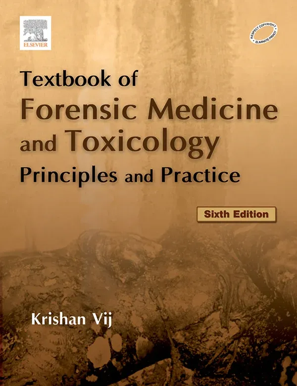 Textbook of Forensic Medicine &amp; Toxicology: Principles &amp; Practice, 6th Edition (Original PDF from Publisher)