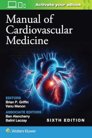 Manual of Cardiovascular Medicine, 6e