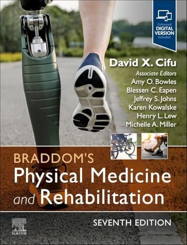 Braddom’s Physical Medicine and Rehabilitation, 7th edition
