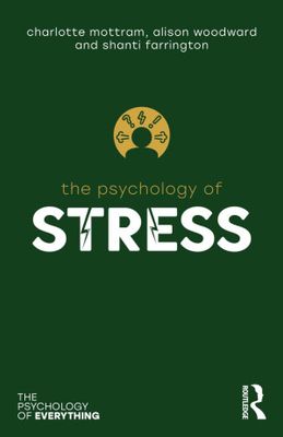 The Psychology of Stress