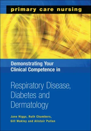 Demonstrating Your Clinical Competence in Respiratory Disease, Diabetes and Dermatology