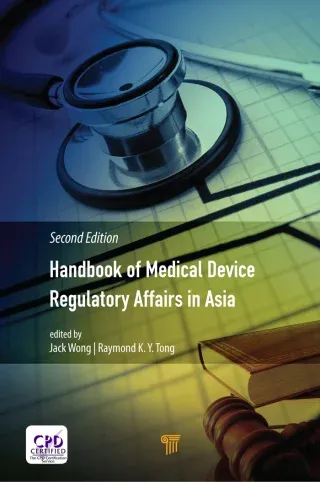 Handbook of Medical Device Regulatory Affairs in Asia, 2nd Edition (Original PDF from Publisher)