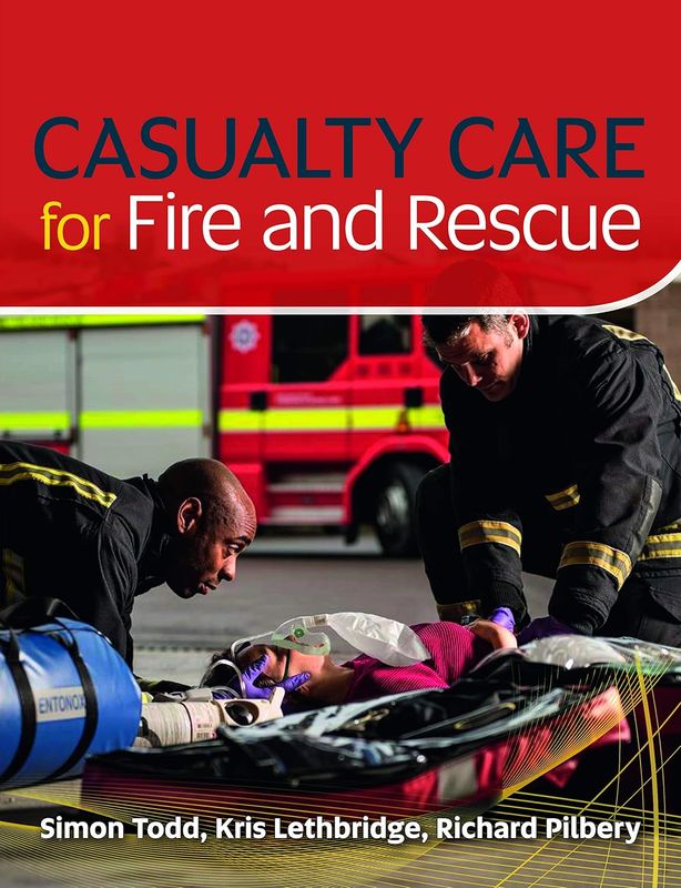 Casualty Care for Fire and Rescu