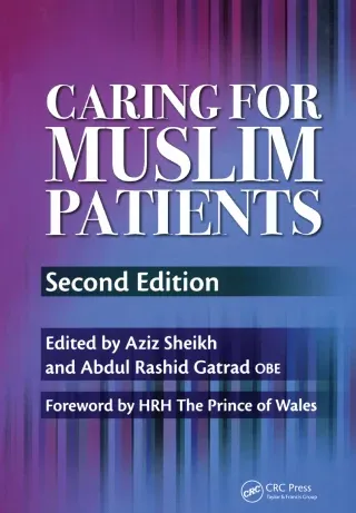 Caring for Muslim Patients, 2nd Edition