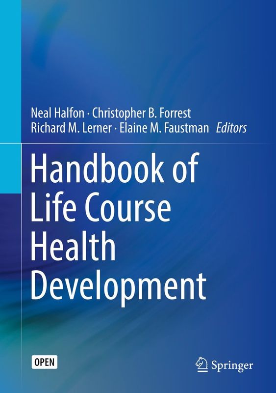 Handbook of Life Course Health Development (Original PDF from Publisher)