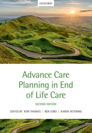 Advance Care Planning in End of Life Care, 2nd Edition